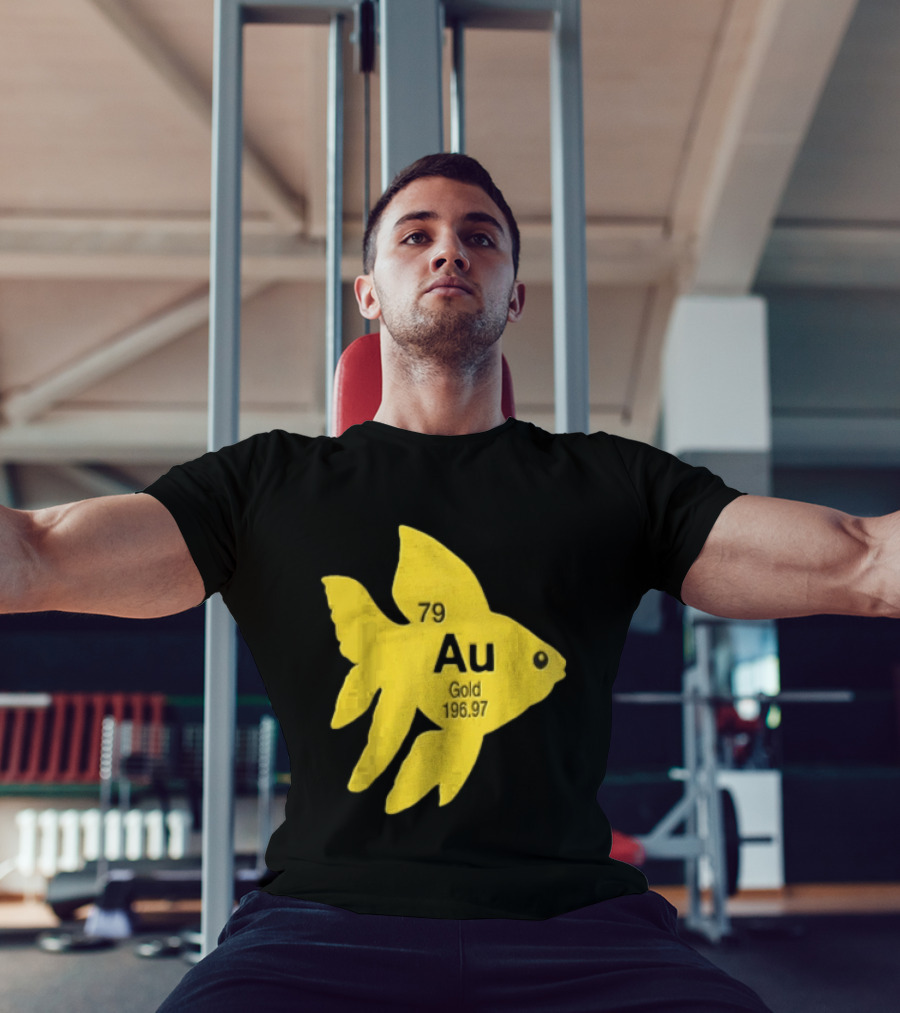Periodic Table 79 Au Gold Fish Element 196.97 T-Shirt