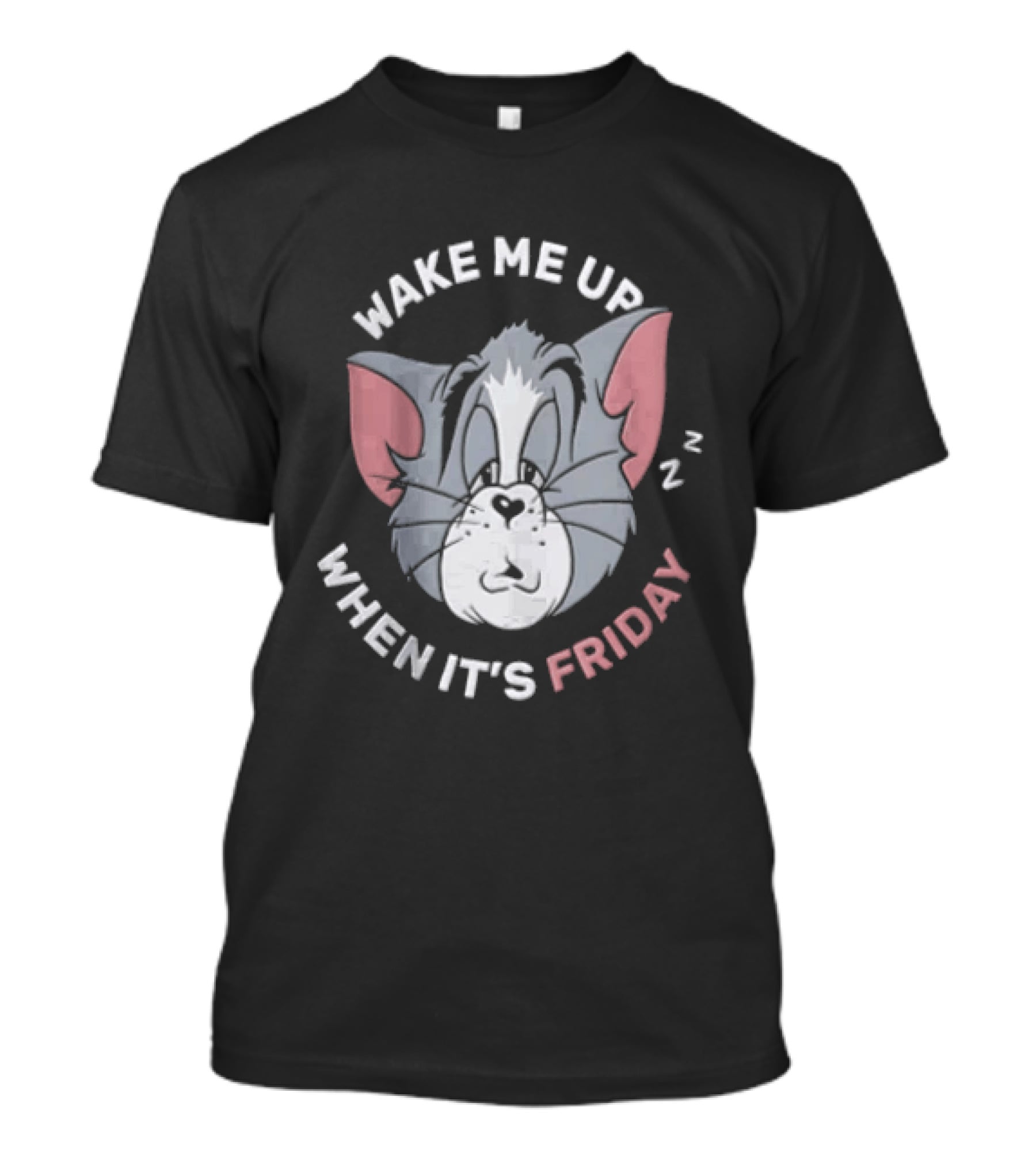 Awake For Friday Tom And Jerry Wake Me Up When It's Friday T-Shirt