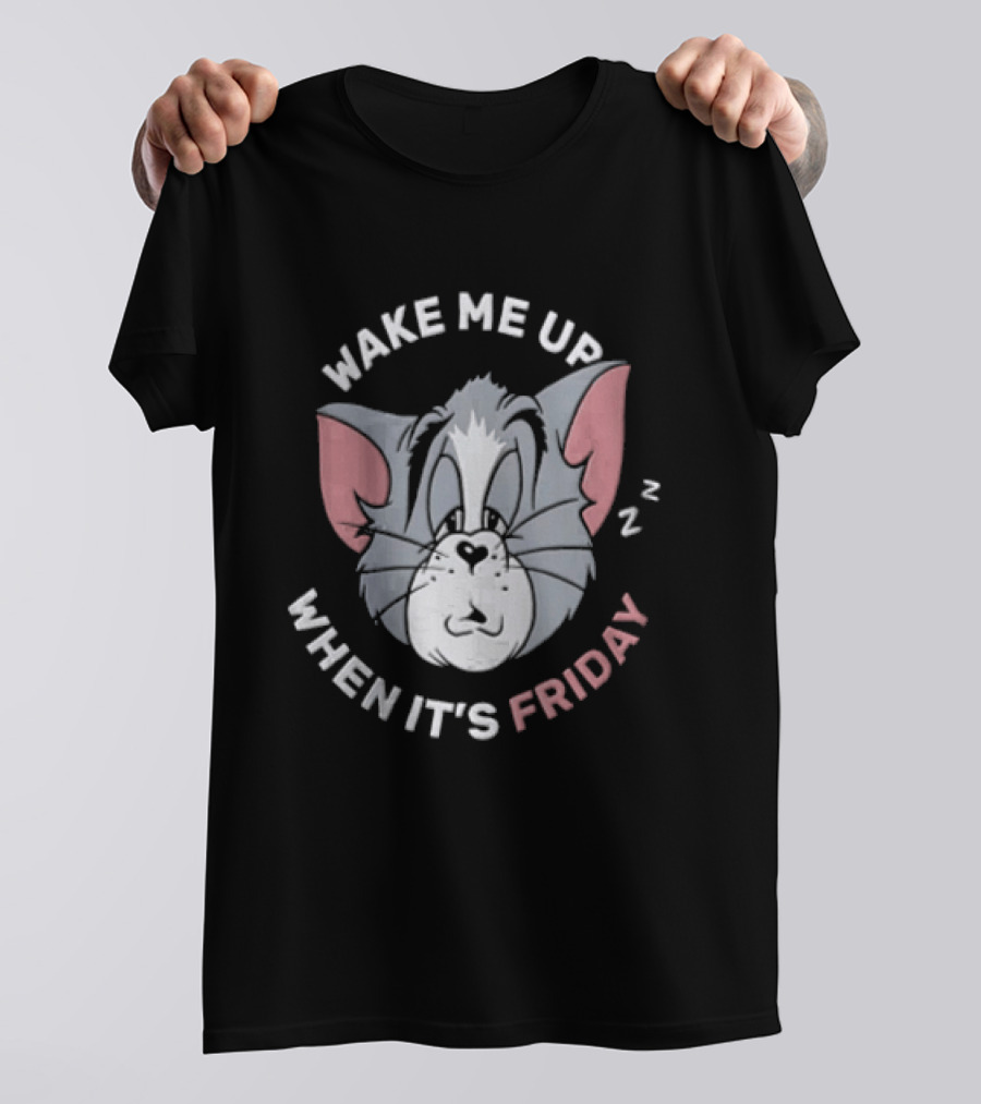 Awake For Friday Tom And Jerry Wake Me Up When It's Friday T-Shirt