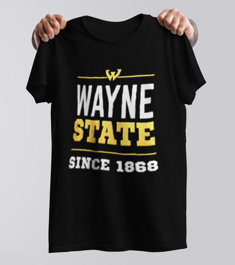 Wayne State University Wayne State Since 1868 Collegiate T-Shirt