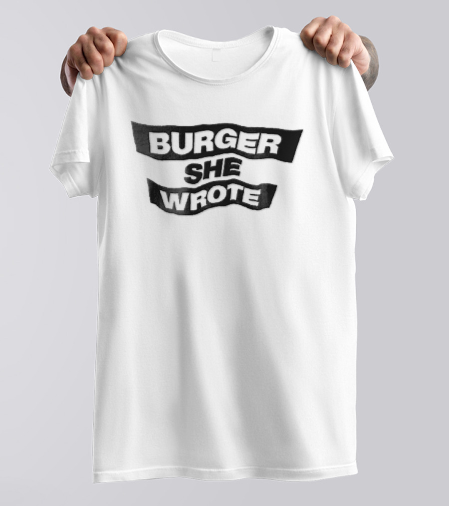 Burger She Wrote Detective Show T-Shirt
