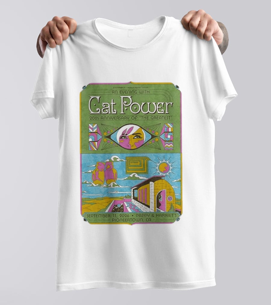 An Evening With Cat Power 20th Anniversary Of The Greatest September 11 2026 Pappy & Harriet's Pioneertown CA T-Shirt