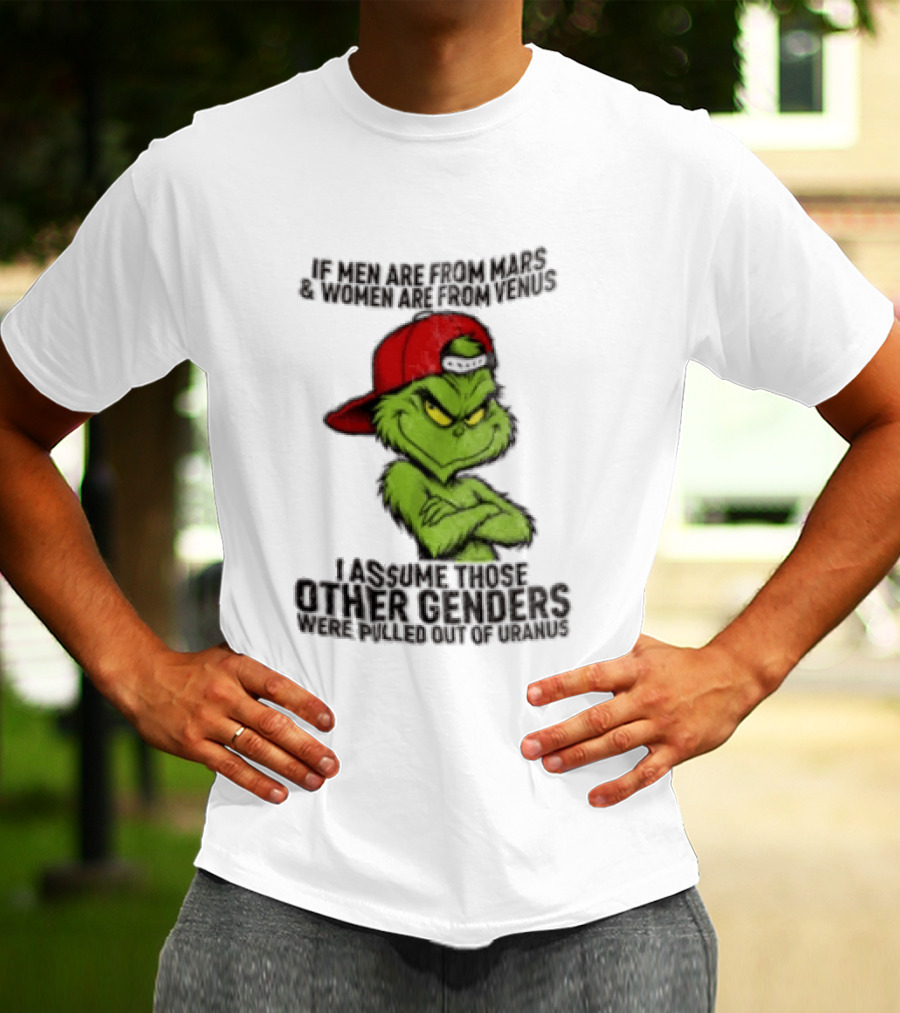 Grinch If Men Are From Mars Women Are From Venus Christmas T-Shirt
