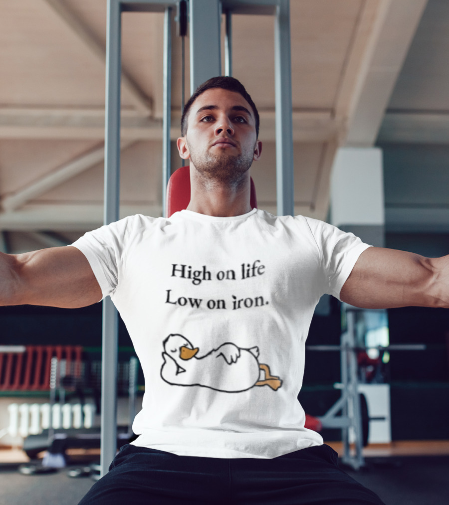 High On Life Low On Iron Relaxing Duck T-Shirt