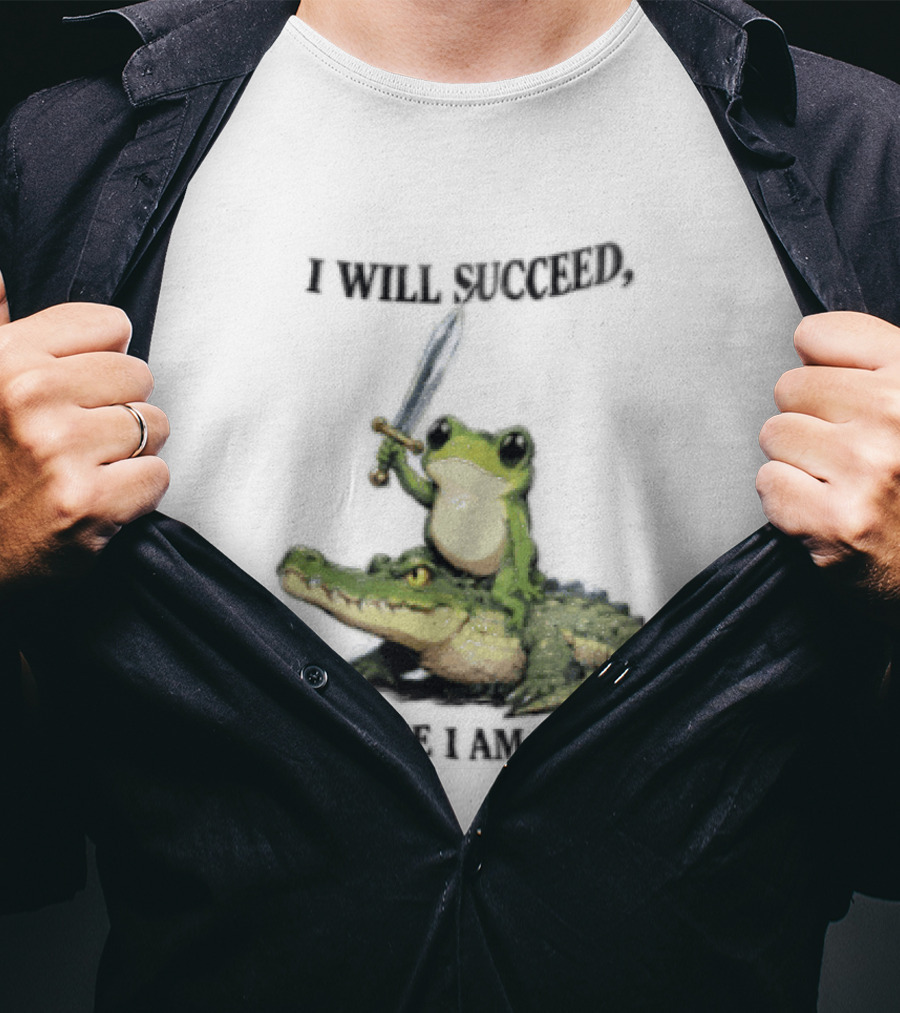 I Will Succeed Because I Am Insane Frog Riding An Alligator Sword T-Shirt