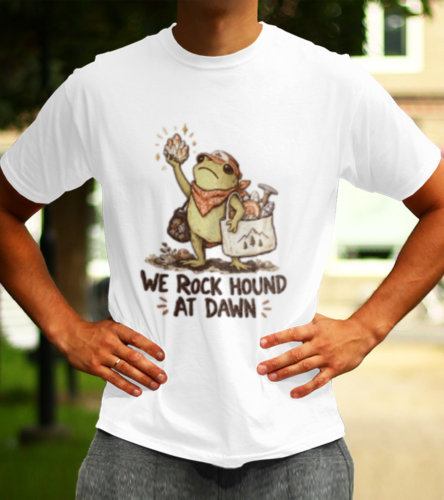 We Rock Hound At Dawn Frog With Crystal Collection Adventure T-Shirt