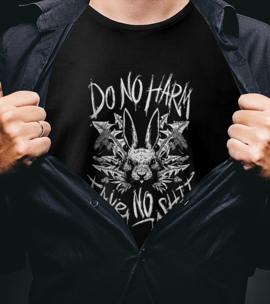 Do No Harm Take No Shit Rabbit Head Dandelion Flowers Anticarnist T-Shirt