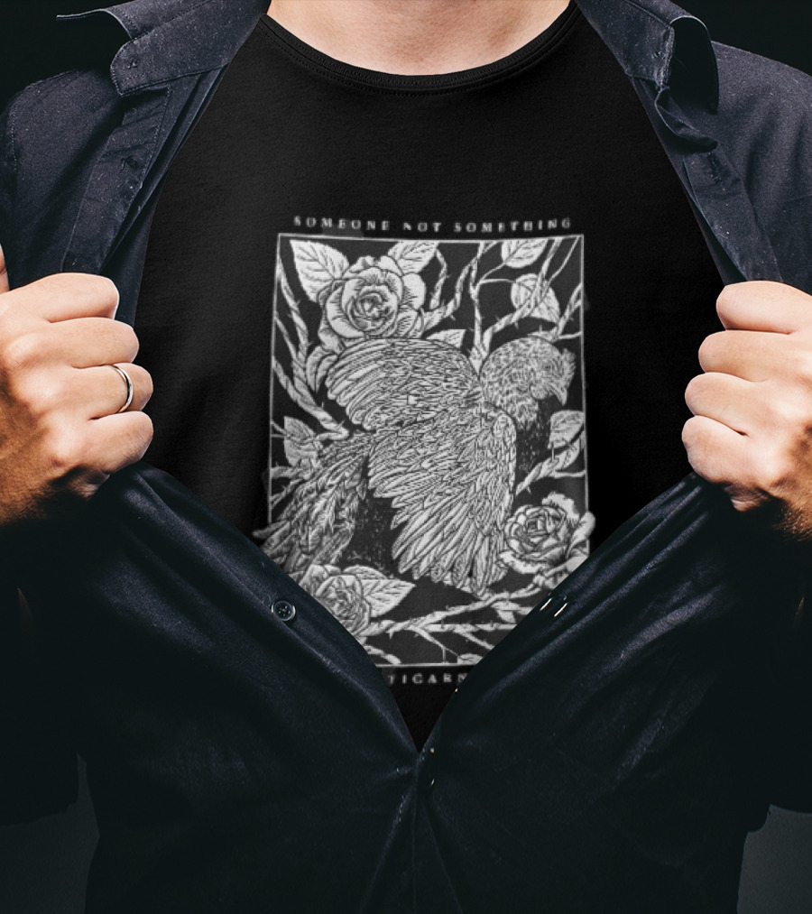 Anticarnist Someone Not Something Chicken Hen Roses Thorny Vines T-Shirt