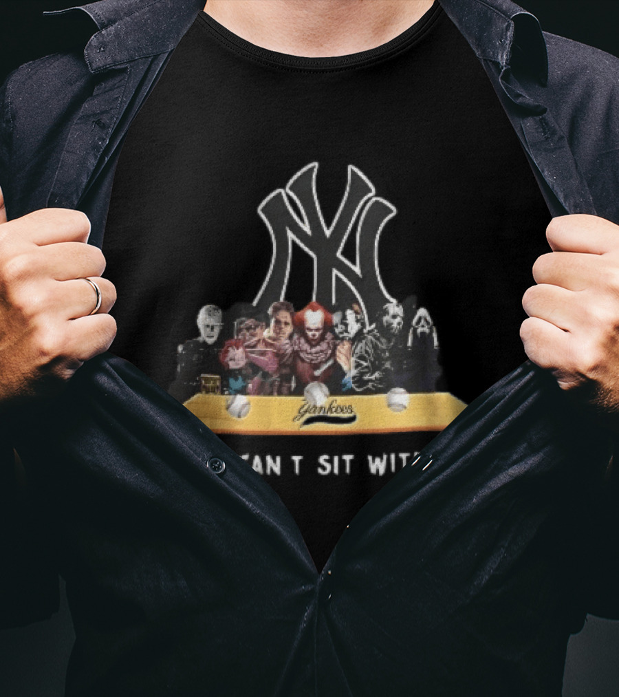 New York Yankees Horror Characters You Can't Sit With Us Baseballs T-Shirt