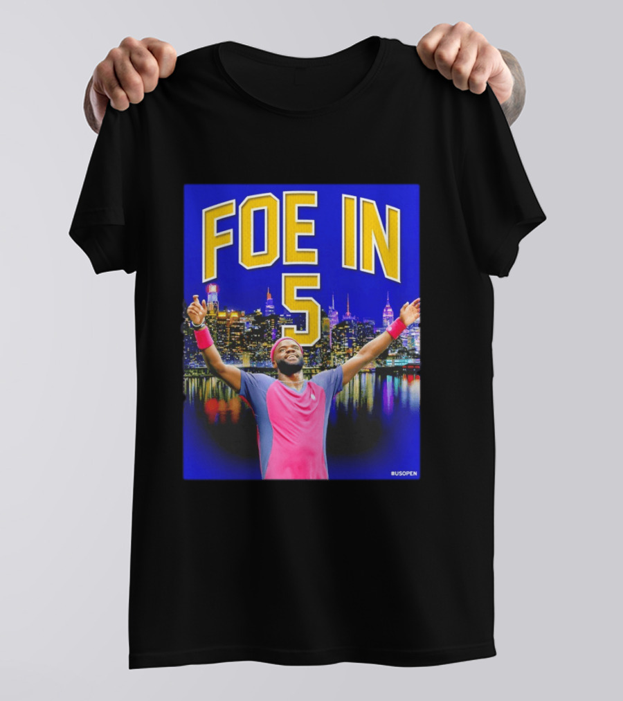 Foe In 5 Frances Tiafoe US Open Tennis Night Skyline Celebration T-Shirt