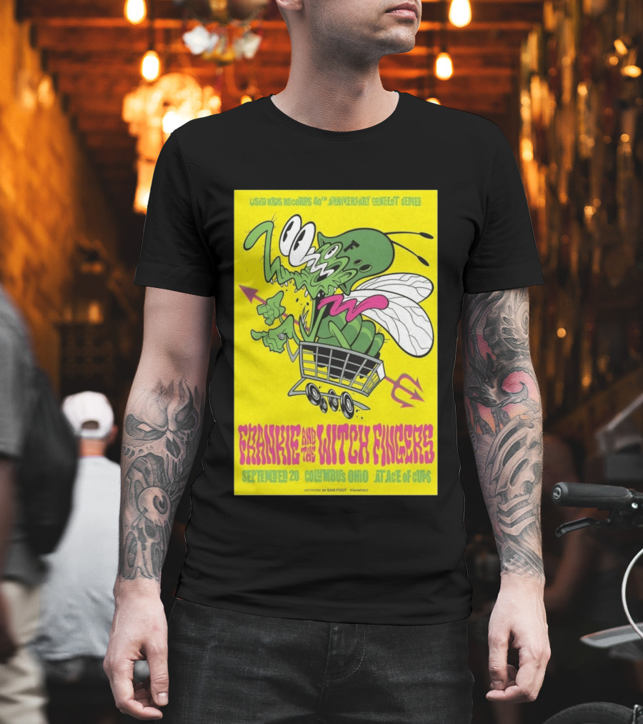 Used Kids Records 40th Anniversary Concert Series Frankie And The Witch Fingers September 20 Columbus Ohio At Ace Of Cups Artwork By Sam Fout T-Shirt