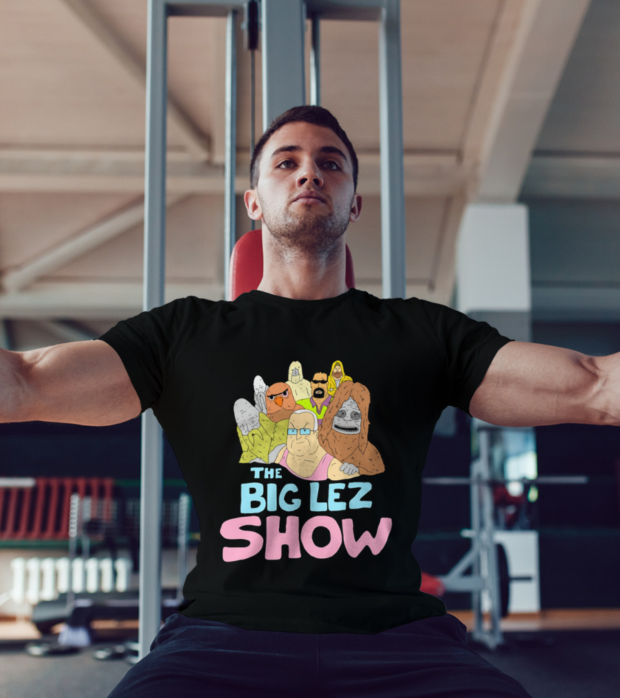 The Big Lez Show Characters Animation Cast Compilation T-Shirt