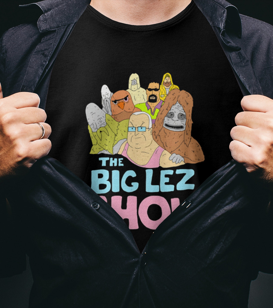 The Big Lez Show Characters Animation Cast Compilation T-Shirt