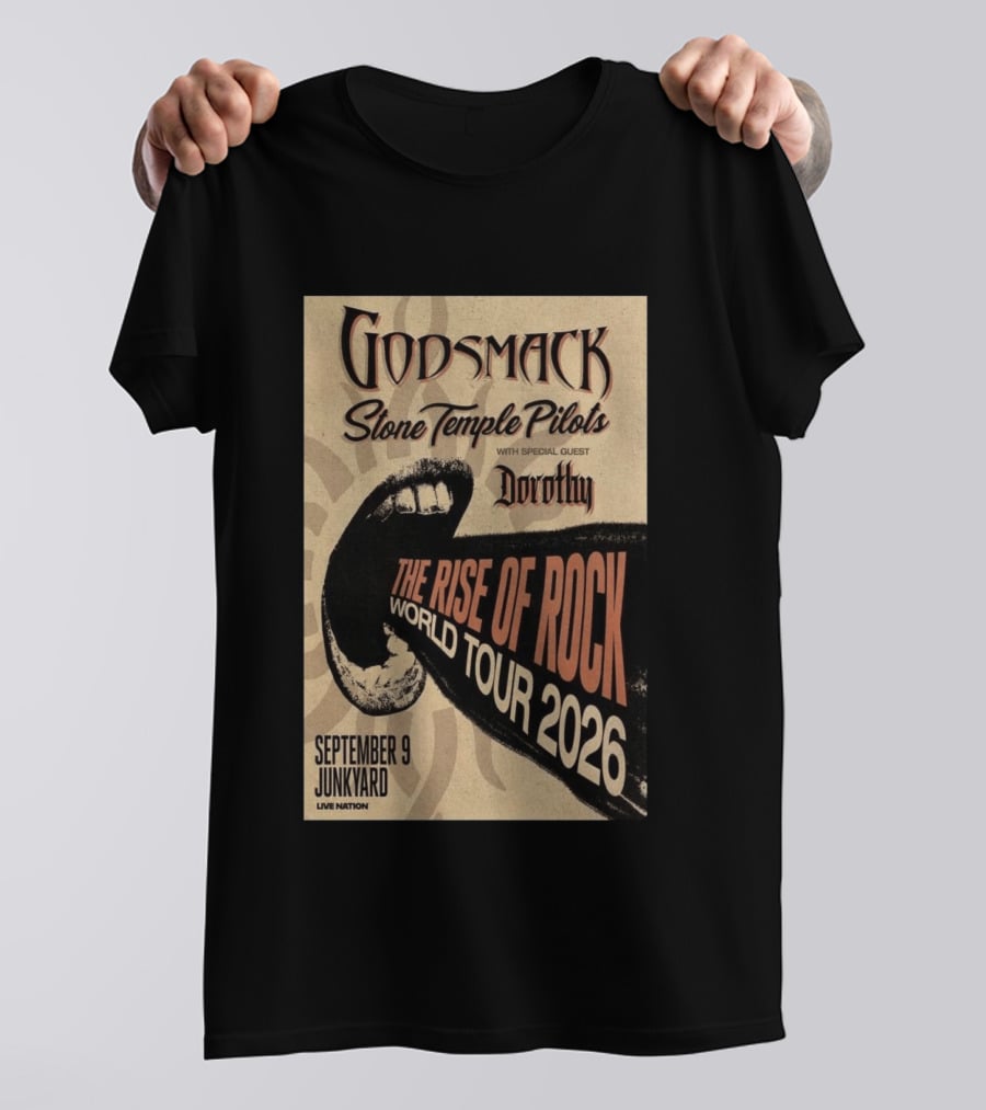 Godsmack Stone Temple Pilots Dorothy Special Guest September 9 Junkyard The Rise Of Rock World Tour 2026 T-Shirt