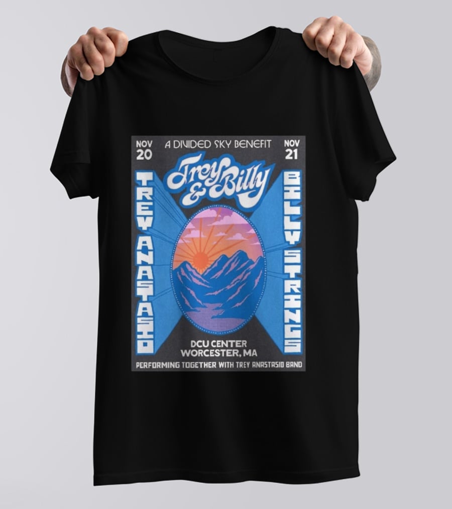 Trey Anastasio And Billy Strings A Divided Sky Benefit At DCU Center Worcester MA November 20 21 2026 T-Shirt