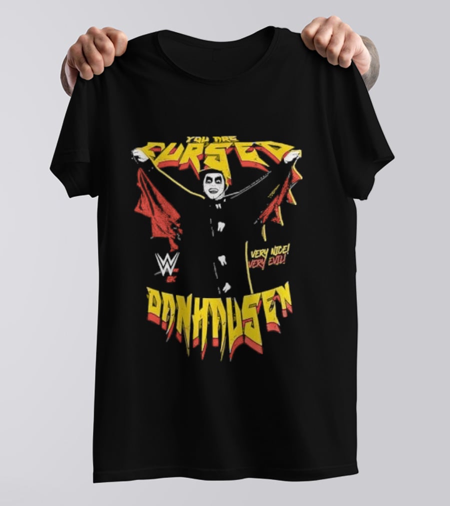 Cursed Very Nice Very Evil WWE Danhausen T-Shirt