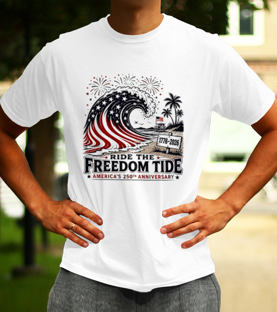 America's 250th Anniversary Ride The Freedom Tide USA Patriotic Independence Day Celebrating With Fireworks And Waves T-Shirt