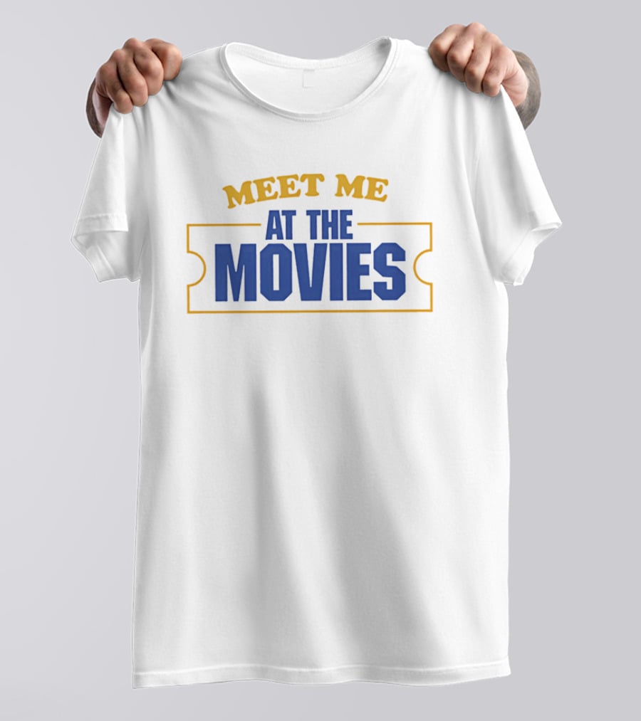 Meet Me At The Movies Ticket Church Event T-Shirt