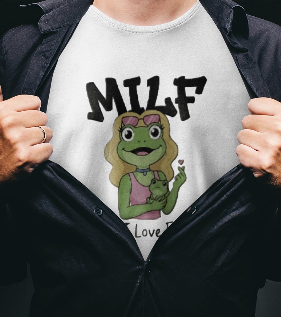 MILF Man I Love Frogs Cartoon Blonde Female Frog Holding Baby Frog T-Shirt