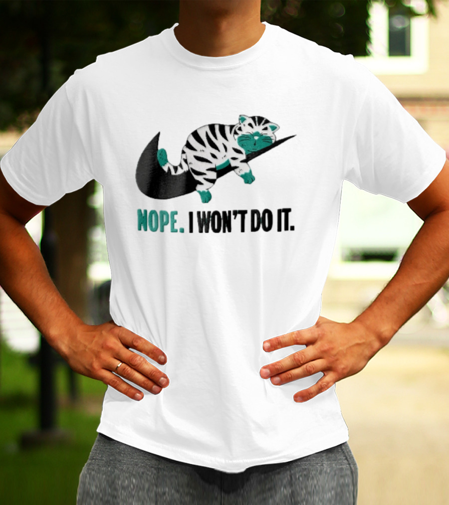 Nope I Won't Do It Cartoon Lazy Striped Cat Sleeping On Swoosh T-Shirt