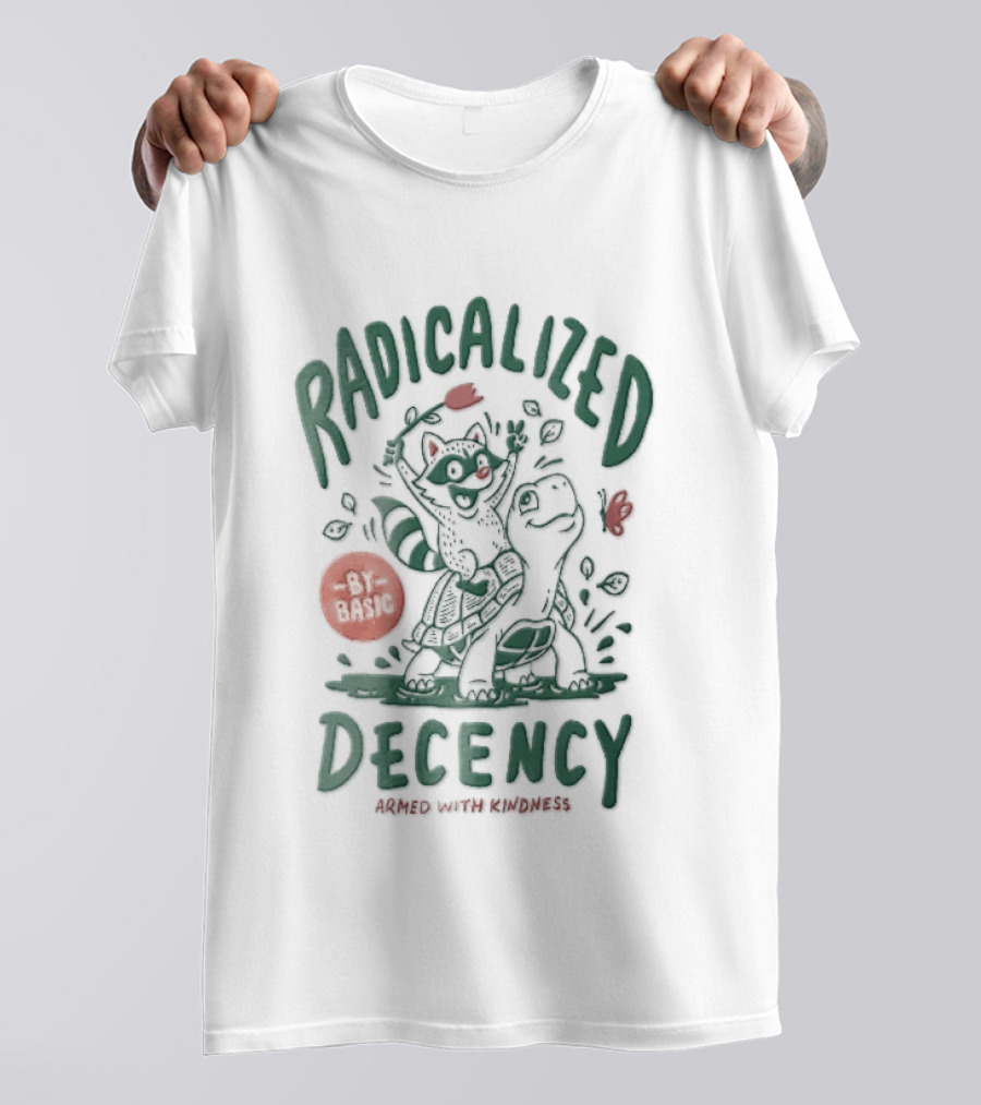 Radicalized By Basic Decency Armed With Kindness Cartoon Raccoon Turtle Flower T-Shirt