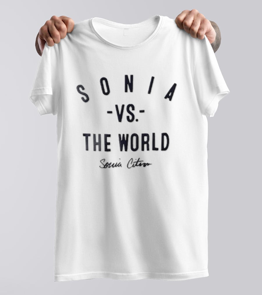 Sonia Vs The World Citron Script Style Sonia Citron T-Shirt