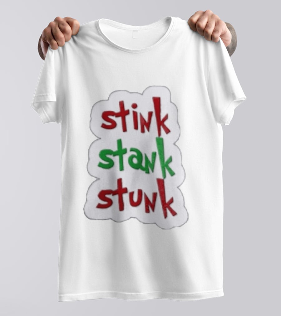 Stink Stank Stunk Red Green Text Dr Seuss Cloud T-Shirt