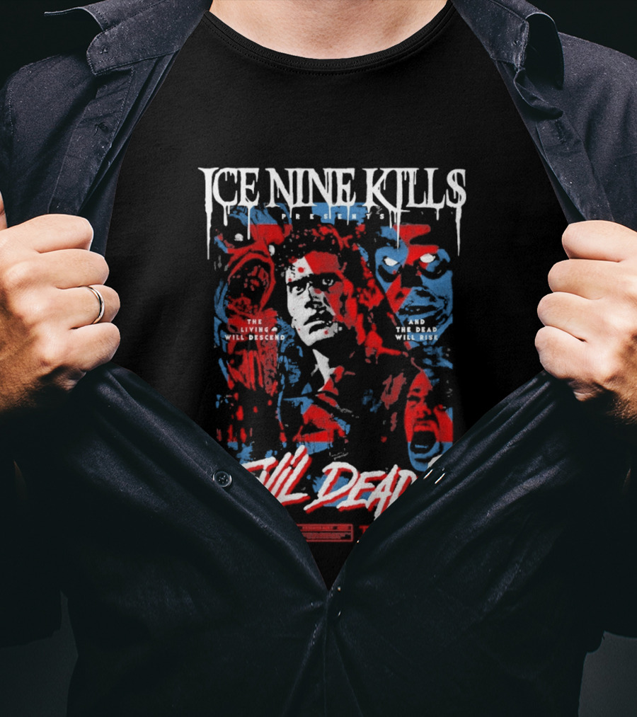 Ice Nine Kills Presents Evil Dead 2 The Living Will Descend And The Dead Will Rise 2026 T-Shirt