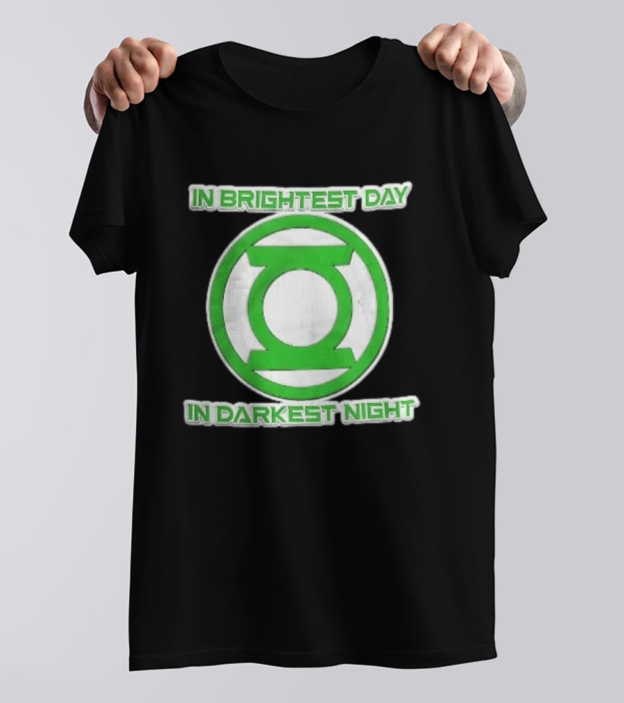 Green Lantern In Brightest Day In Darkest Night T-Shirt