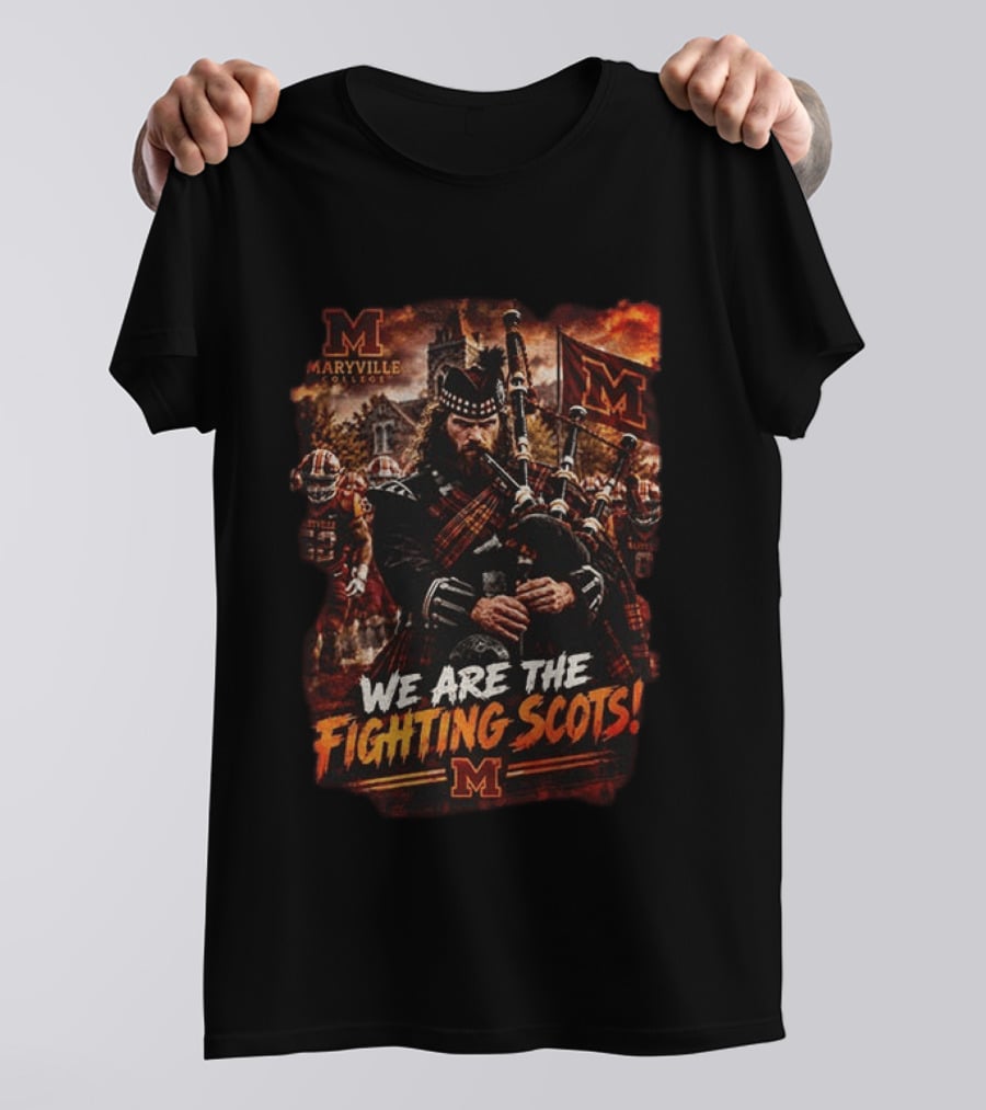 Maryville College We Are The Fighting Scots Bagpiper And Team Spirit T-Shirt