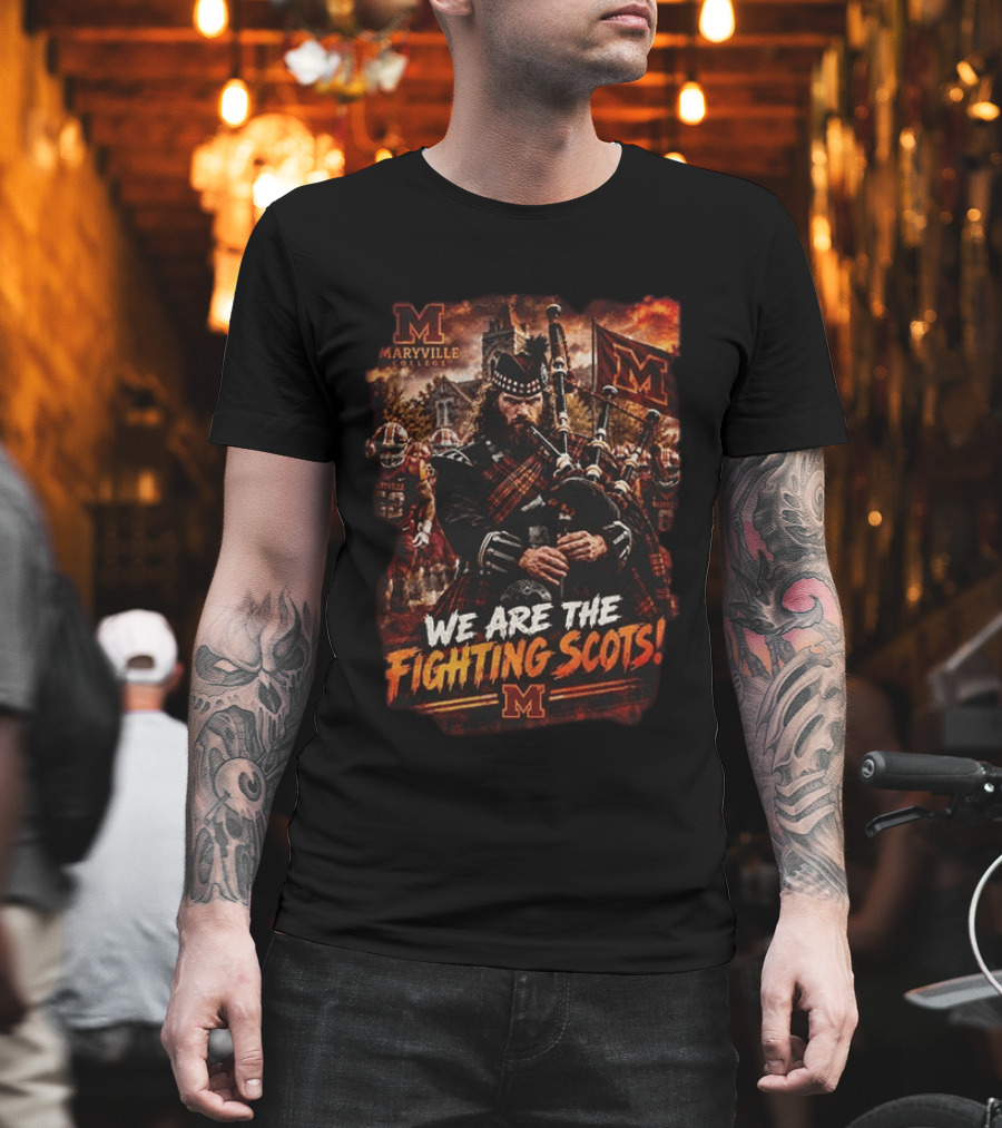 Maryville College We Are The Fighting Scots Bagpiper And Team Spirit T-Shirt