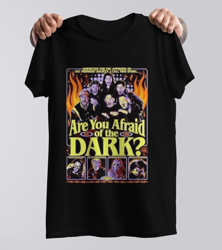 Submitted For The Approval Of The Midnight Society Are You Afraid Of The Dark Est 1990 Villains Flames T-Shirt