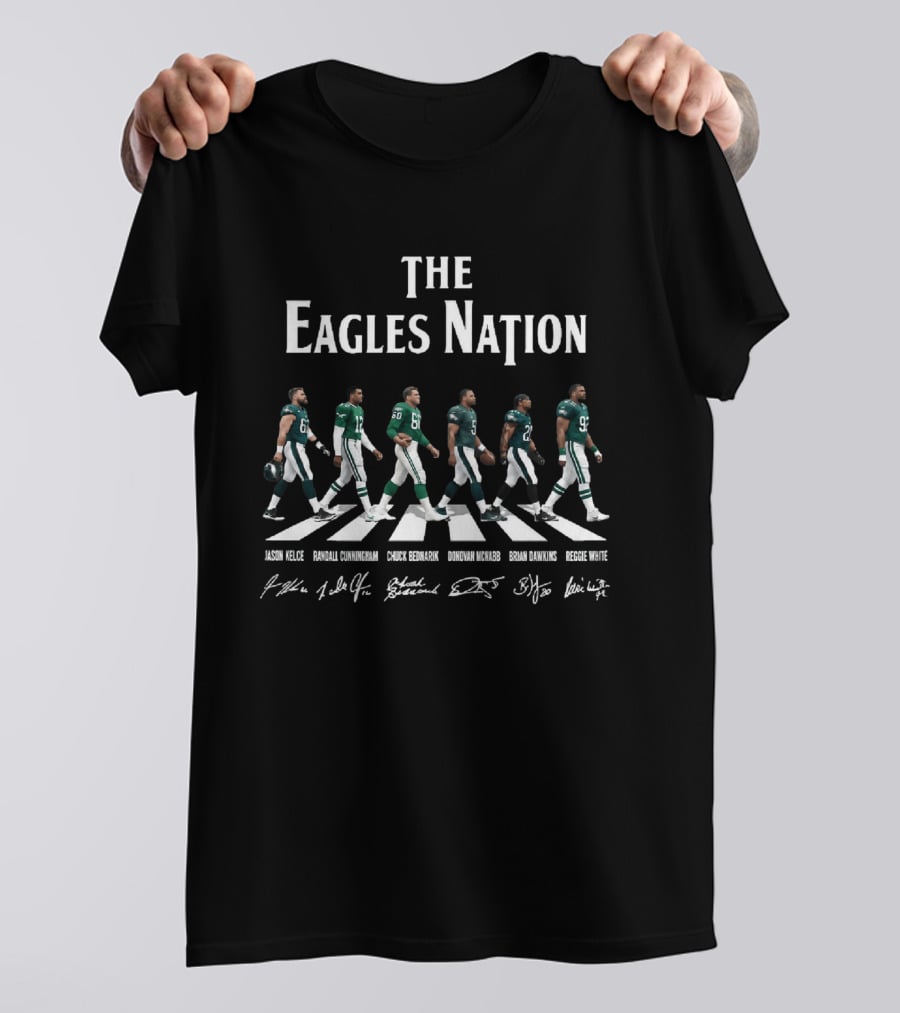 The Eagles Nation Jason Kelce Randall Cunningham Chuck Bednarik Donovan McNabb Brian Dawkins Reggie White T-Shirt