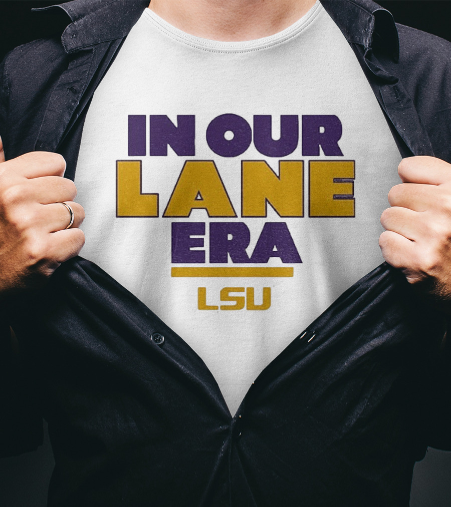 LSU In Our Lane Era Lane Kiffin Football T-Shirt