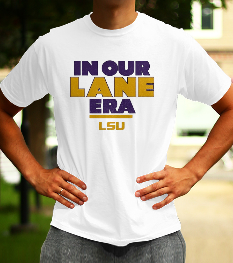 LSU In Our Lane Era Lane Kiffin Football T-Shirt