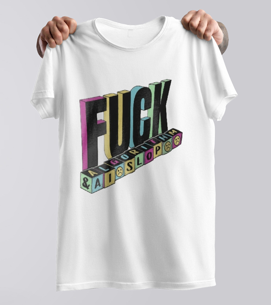 Fuck Algorithm And AI Slop 3D Toy Blocks Sad Faces T-Shirt