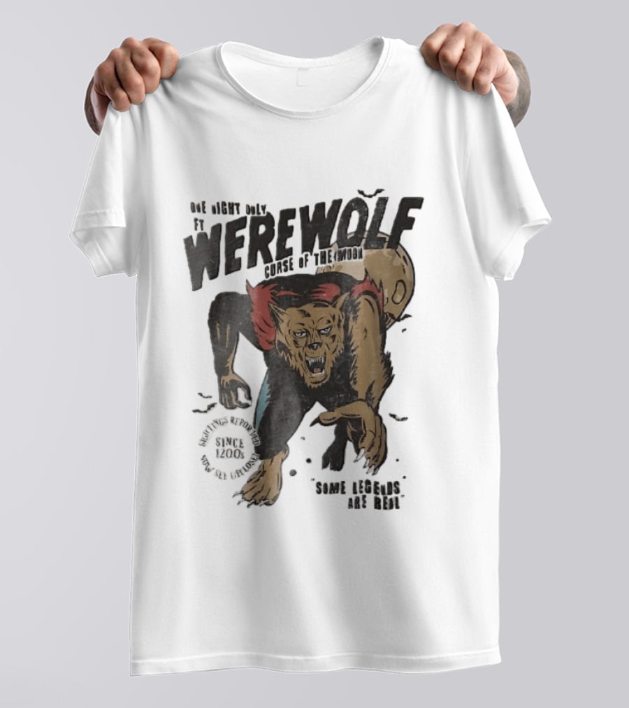 One Night Only Werewolf Curse Of The Moon Since 2008 Some Legends Are Real T-Shirt