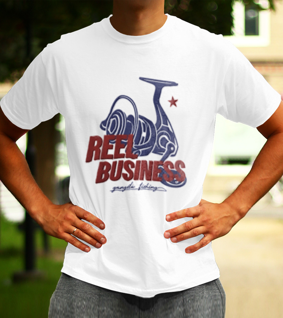 Reel Business Gangsta Fishing Reel Star T-Shirt