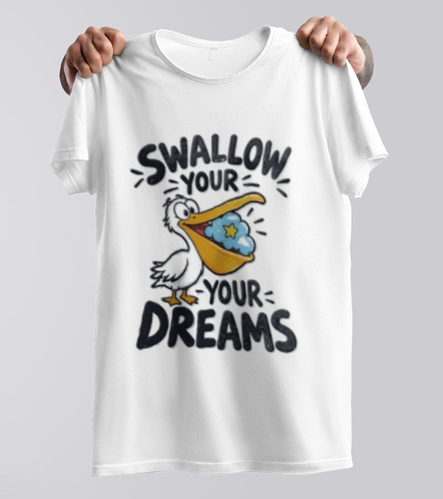 Swallow Your Your Dreams Pelican Star Cloud Image T-Shirt
