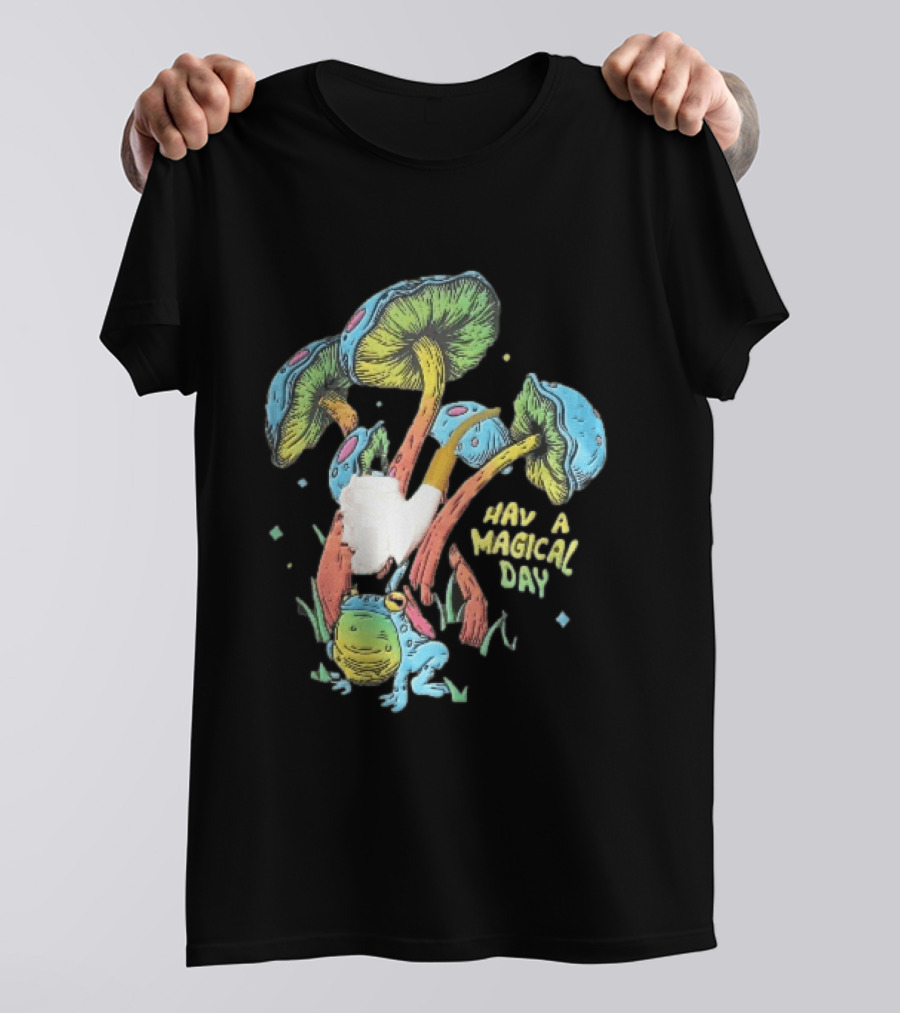Have A Magical Day Colorful Mushrooms And Frog Pipe Cartoon T-Shirt