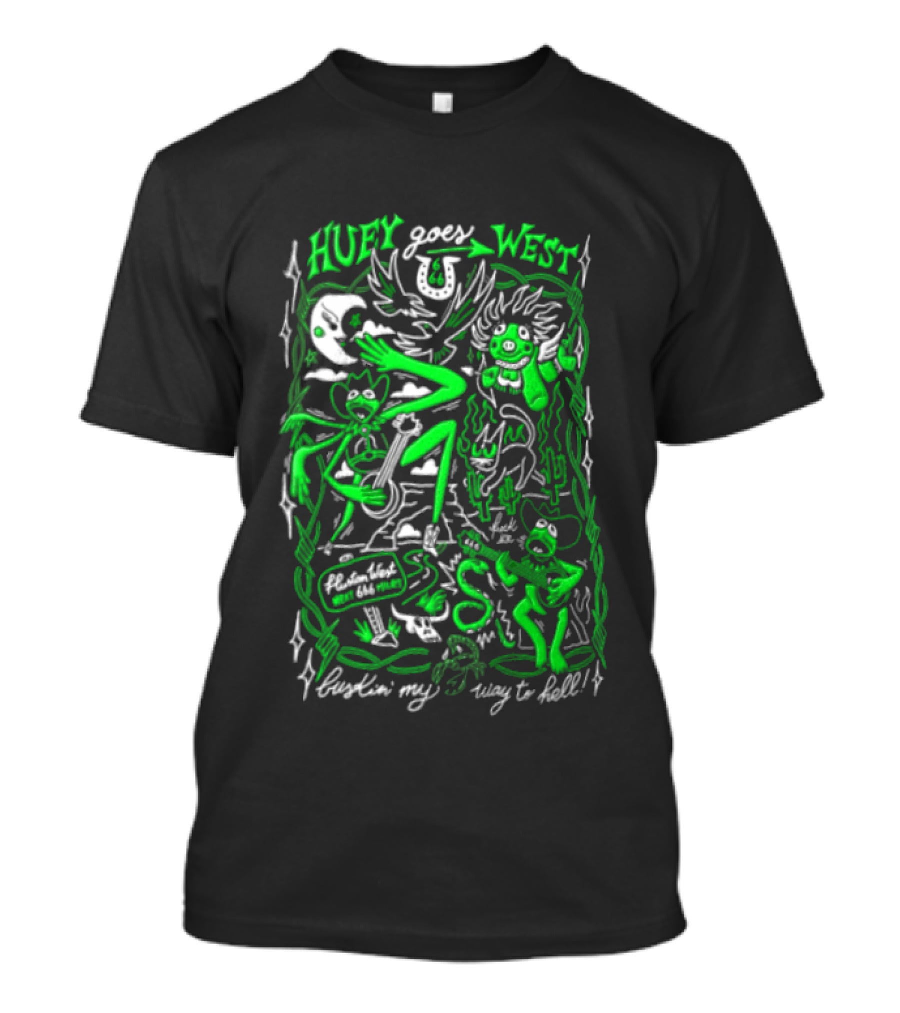 Huey Goes West Fluston West Next 666 Miles Bustin My Way To Hell T-Shirt