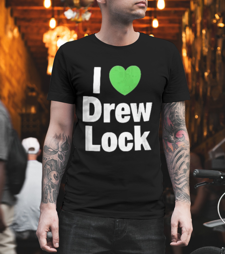 I Love Drew Lock Green Heart Silver White Gradient Letters T-Shirt
