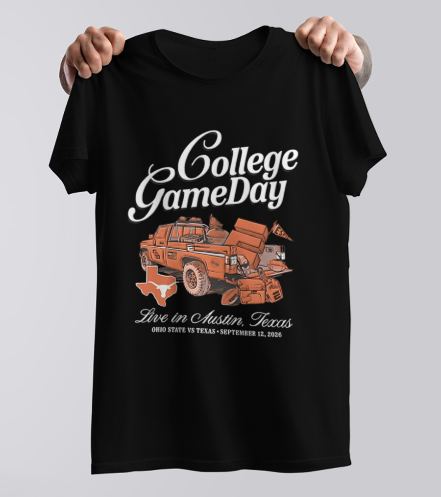 College GameDay Live In Austin Texas Ohio State Vs Texas September 12 2026 T-Shirt
