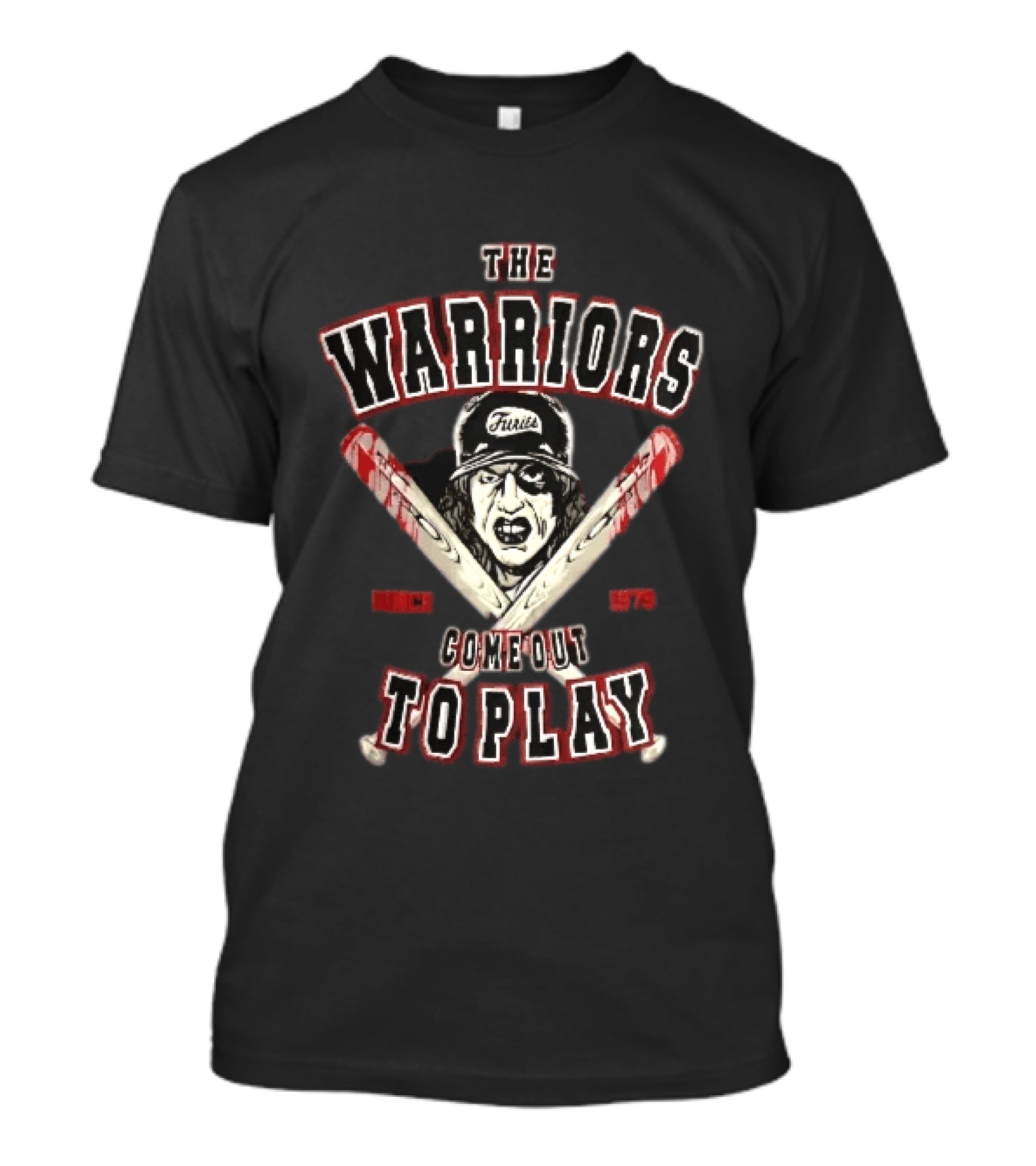The Warriors Come Out To Play Baseball Fury Crossed Bloody Bats Since 1979 T-Shirt