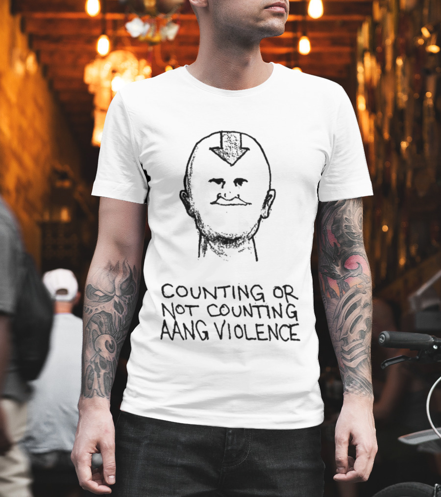 Counting Or Not Counting Aang Violence Face Arrow Bald Head T-Shirt