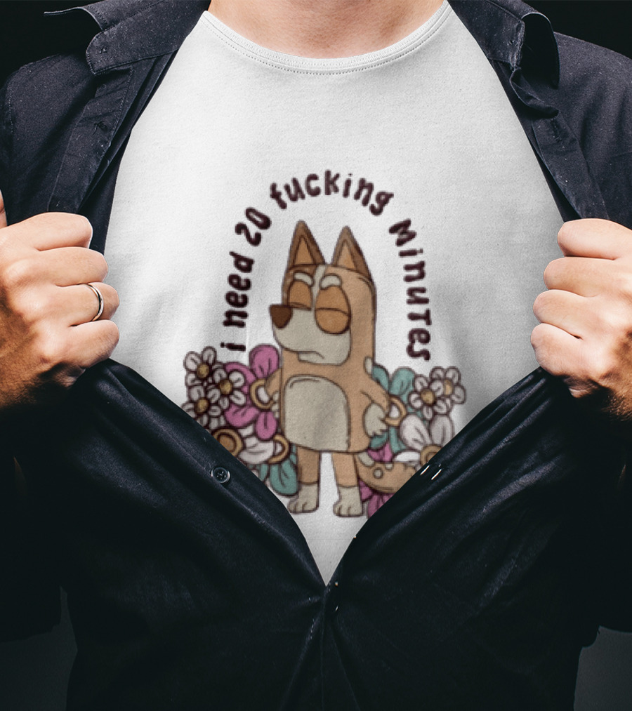 I Need 20 Fucking Minutes Bluey Bingo Floral T-Shirt