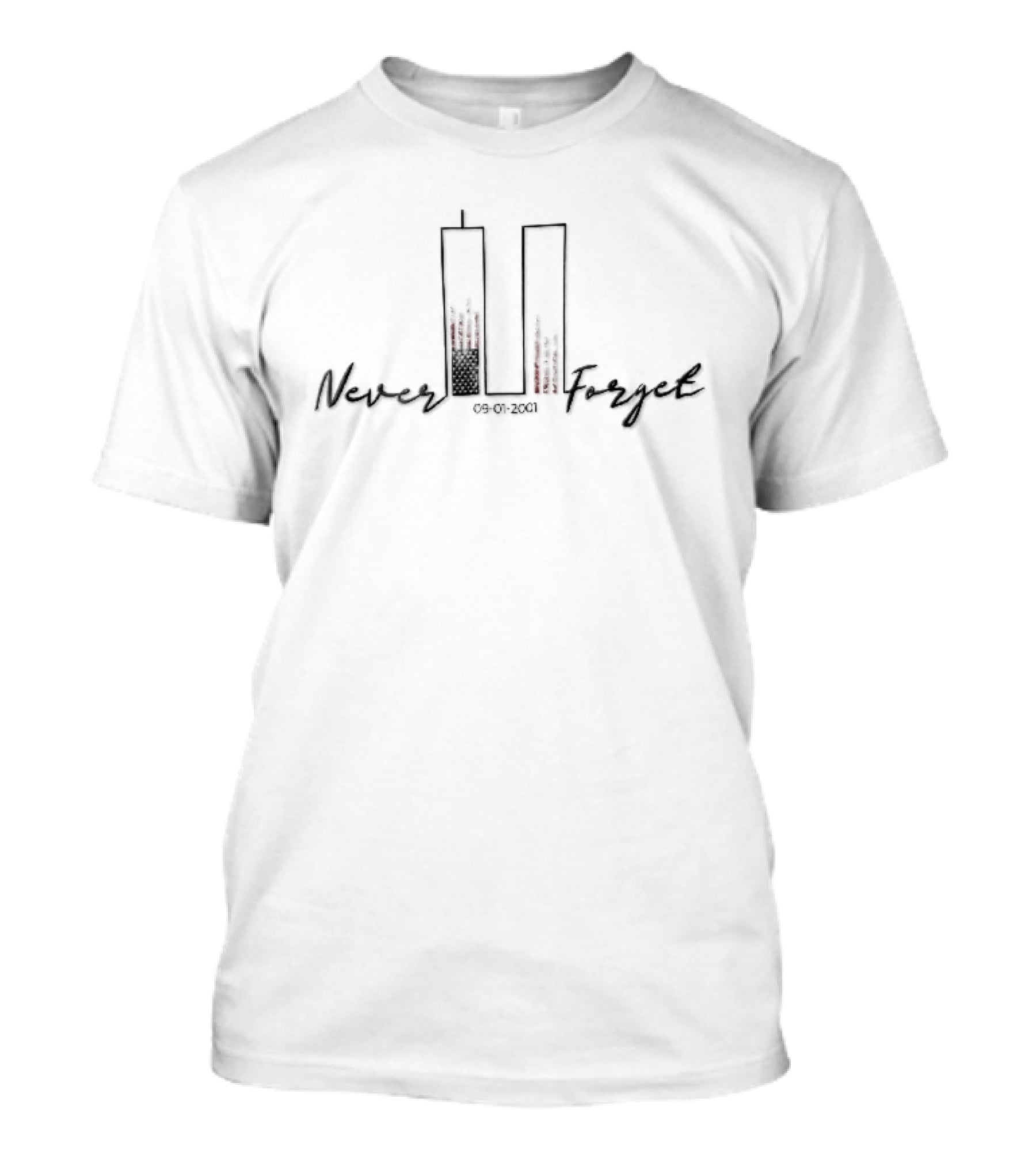 Never Forget 09 01 2001 Twin Towers American Flag Line Memorial T-Shirt