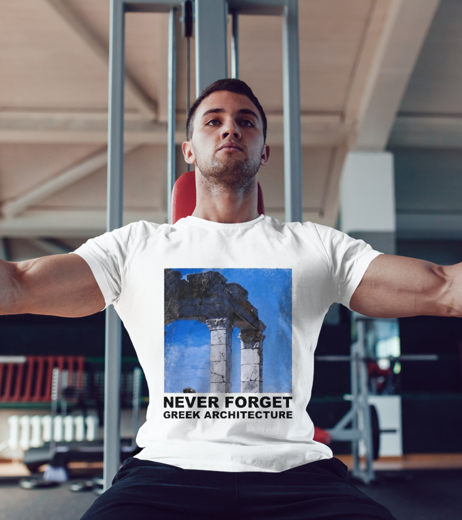 Never Forget Greek Architecture 2026 Ruins Columns T-Shirt