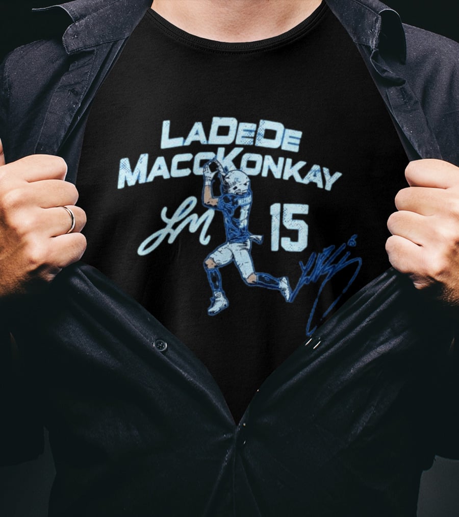 LaDeDe MaccKonkay Football Catch 15 Jersey Action T-Shirt