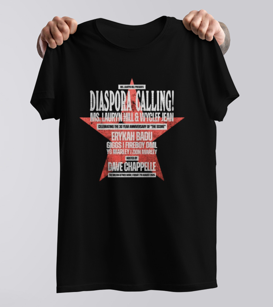 Diaspora Calling Ms Lauryn Hill Wyclef Jean Erykah Badu Dave Chappelle T-Shirt